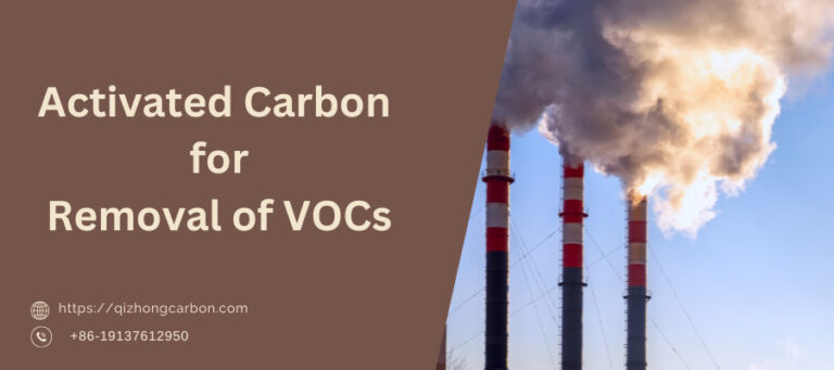 Removal VOCS - Qizhong Activated Carbon